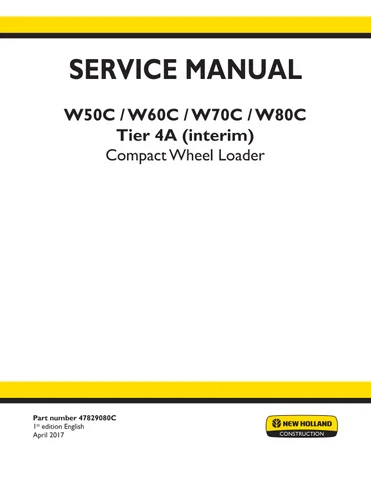 New Holland W50C W60C W70C W80C Tier 4A Wheel Loader Service Manual