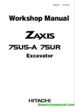 Hitachi ZAXIS 75US-A, 75 UR Excavator Repair Service Manual
