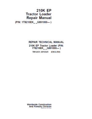John Deere 210K EP Tractor Loader Repair Service Manual