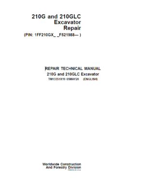 John Deere 210G, 210GLC Excavator Repair Services Manual