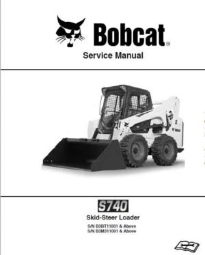 Bobcat S740 Skid-Steer Loader Service Repair Manual