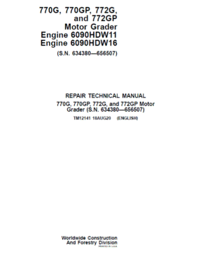 John Deere 770G, 770GP, 772G, 772GP Grader Repair Service Manual