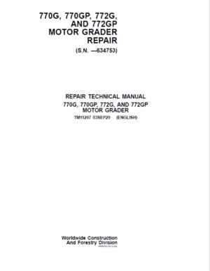 John Deere 770G, 770GP, 772G, 772GP Grader Technical Manual