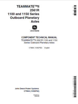 John Deere TeamMate II 2561R, 1100, 1150 Series Outboard Planetary Axles Manual