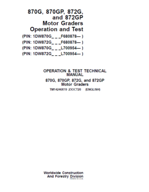 John Deere 870G, 870GP, 872G Grader Technical Manual