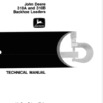 John Deere 310A, 310B Backhoe Loaders Service Manual