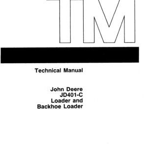 John Deere 401C Backhoe Loader Service Manual