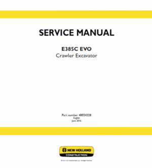 New Holland E385C Evo Excavator Service Manual