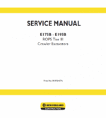 New Holland E175B, E195B ROPS Tier 3 Excavator Service Manual