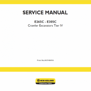 New Holland E265C, E305C Tier 4 Excavator Service Manual