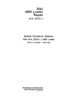 John Deere 304J 4WD Loader Technical Manual