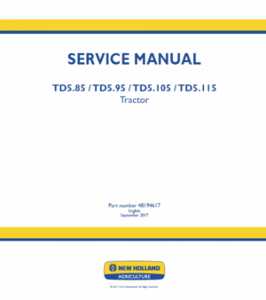 New Holland TD5.85, TD5.95, TD5.105, TD5.115 Tractor Service Manual