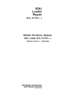 John Deere 624J Loader Repair Technical Manual