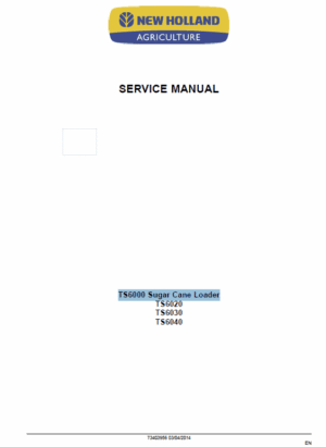 New Holland TS6000, TS6020, TS6030, TS6030HC, TS6040 Tractors Service Manual