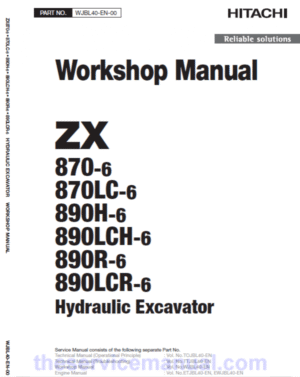 Hitachi ZX870-6 and ZX890H-6 Excavator Service Repair Manual