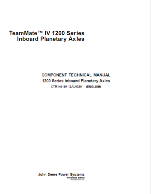 John Deere IV 1200 Series Inboard Planetary Axles Component Technical Manual