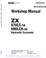 Hitachi ZX670LC-5A and ZX690LCH-5A Excavator Service Repair Manual