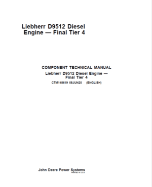 Liebherr D9512 Diesel Engine – Final Tier 4 Repair Manual
