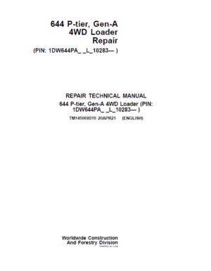John Deere 644 P-Tier, Gen-A 4WD Loader Repair Technical Manual