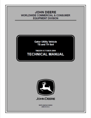 John Deere Gator TS 4×2 and TH 6×4 Repair Service Manual