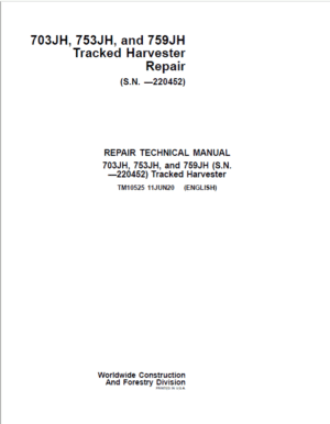 John Deere 703JH, 753JH, 759JH Harvester Service Repair Manual