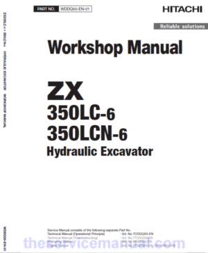 Hitachi ZX350LC-6 and ZX350LCN-6 ZAXIS Excavator Service Repair Manual