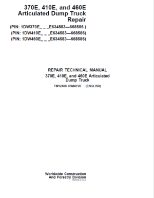 John Deere 370E, 410E, 460E Articulated Dump Truck Service Manual