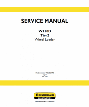 New Holland W110D Tier 2 Wheel Loader Service Manual