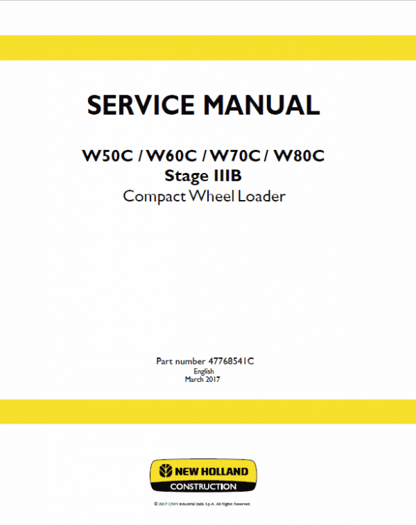 New Holland W50C, W60C, W70C, W80C Stage 3B Loader Service Manual