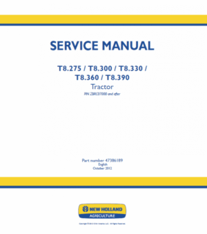 New Holland T8.275, T8.300, T8.330, T8.360, T8.390, T8.420 Tractor Service Manual
