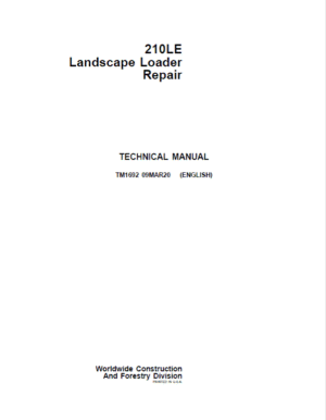 John Deere 210LE Landscape Loader Repair Service Manual
