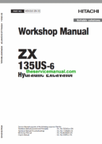 Hitachi ZX135US-6 Excavator Service Repair Manual