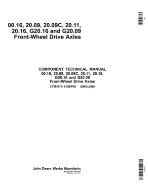 John Deere 00.16, 20.09, 20.09C, 20.11, 20.16, G20.16, G20.09 Front Wheel Drive Axles Component Technical Manual