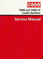 Case 580B CK Loader Backhoe Tractor Service Repair Manual
