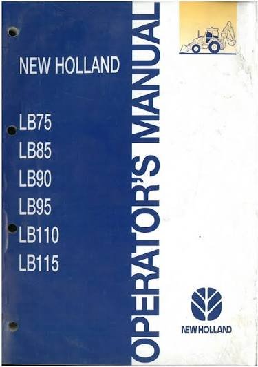 New Holland Lb75 Tractor Backhoe Operators Owners Manual
