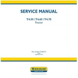 New Holland T4.55 T4.65 T4.75 Tractor Powerstar Series Operator Maintenance Manual
