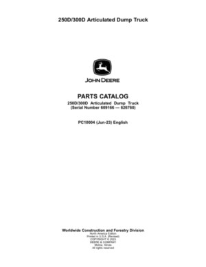 John Deere 250D, 300D Articulated Dump Trucks (SN 608490-626760) Parts Catalog Manual