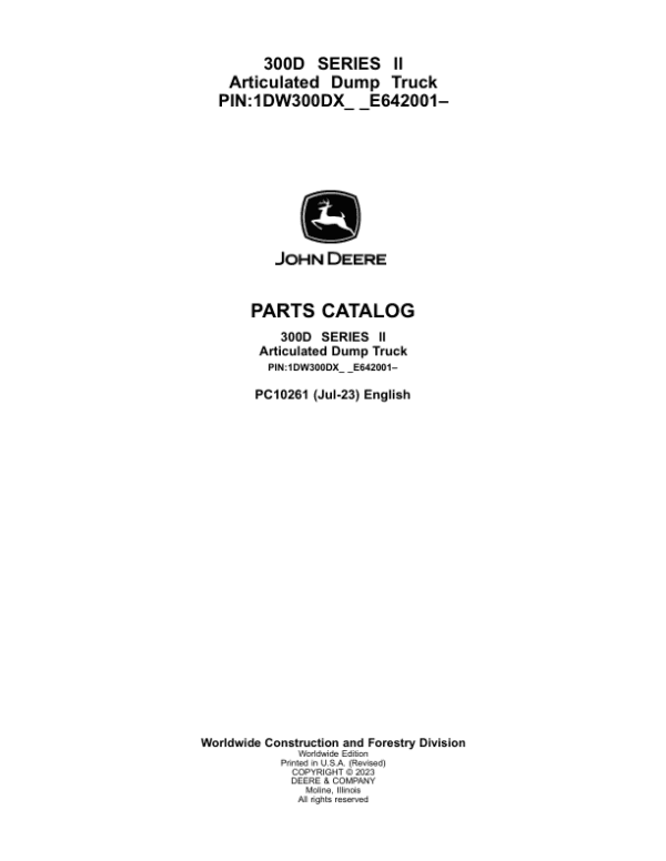 John Deere 300D Articulated Dump Trucks (SN PIN: 1DW300DX_ _E642001–) Parts Catalog Manual