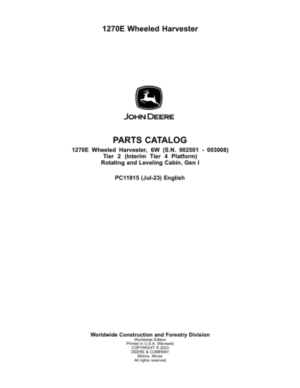 John Deere 1270E IT4 T2 6W Wheeled Harvesters (SN 002501 – 003008) Parts Catalog Manual