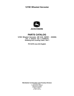 John Deere 1270E IT4 T3 8W Wheeled Harvesters (SN 002501 – 003008) Parts Catalog Manual