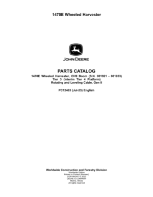 John Deere 1470E IT4 CH9 T3 Wheeled Harvesters (SN 001921 – 001953) Parts Catalog Manual