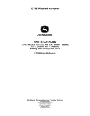 John Deere 1270E IT4 T3 6W Wheeled Harvesters (SN 003009 – 003173) Parts Catalog Manual