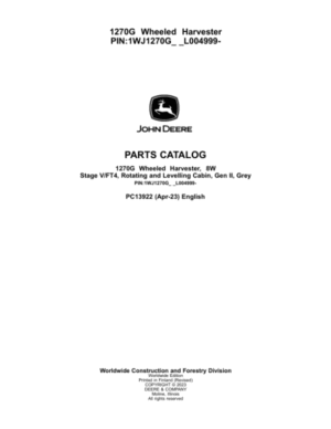 John Deere 1270G 8W Wheeled Harvesters (SN 1WJ1270G_ _L004999-) Parts Catalog Manual