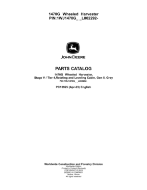 John Deere 1470G STAGE V Wheeled Harvesters (SN 1WJ1470G_ _L002292-) Parts Catalog Manual