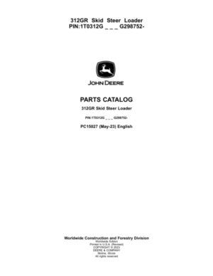 John Deere 312GR Skid Steers (SN 1T0312G_G298752-) Parts Catalog Manual