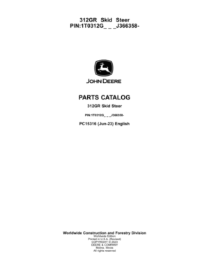 John Deere 312GR Skid Steers (SN 1T0312G_ J366358-) Parts Catalog Manual