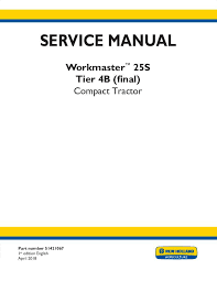 New Holland Workmaster 25S Tractor Service Manual