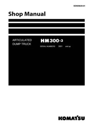 Komatsu HM300-3 Articulated Dump Truck Field Assembly Manual