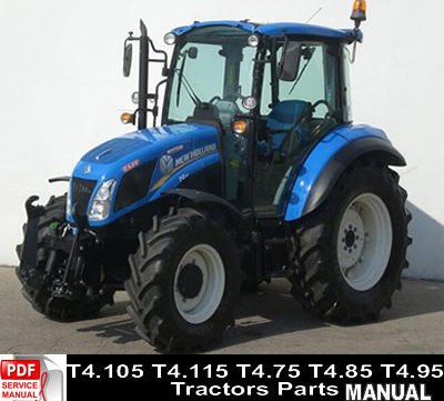 New Holland T4.105 T4.115 T4.75 T4.85 T4.95 Tractors Parts Manual