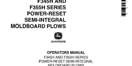 John Deere F345H And F355H Series Power-Reset semi-Integral Moldboard Plows Operator’S Manual